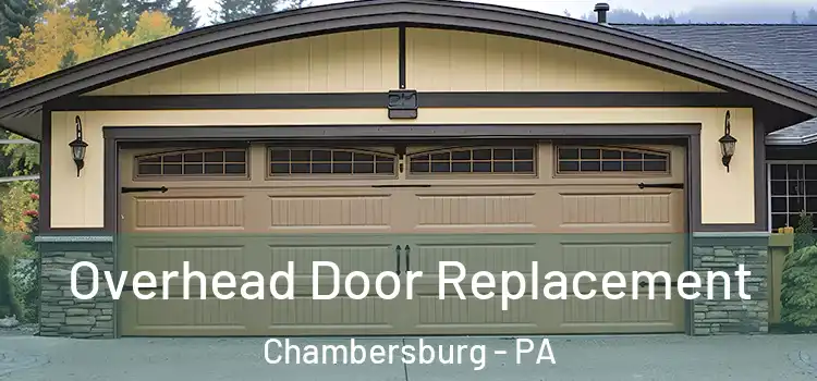  Overhead Door Replacement Chambersburg - PA
