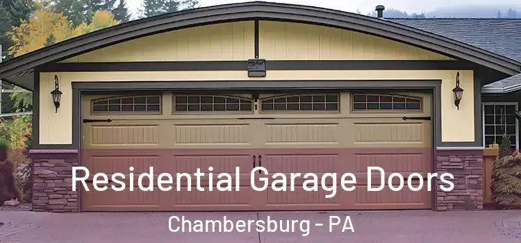  Residential Garage Doors Chambersburg - PA