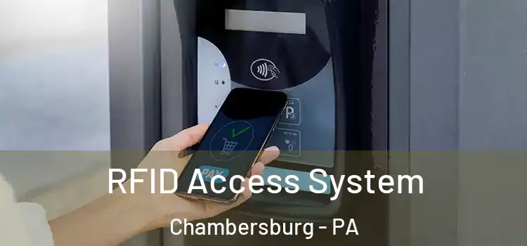  RFID Access System Chambersburg - PA